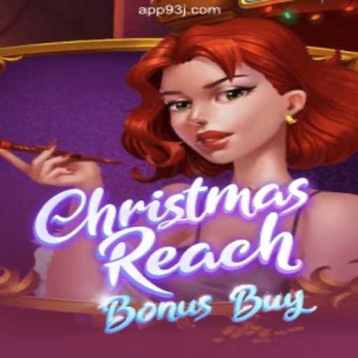 Explore the Exciting World of ChristmasReachBonusBuy on 93J.COM Platform - Online Slots Brasil #1